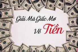 Nằm mơ thấy tiền là điềm gì